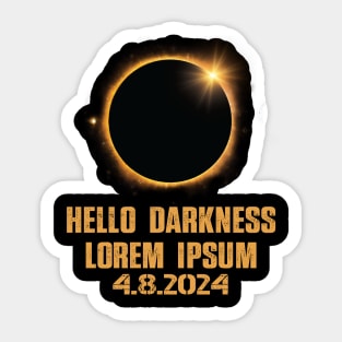 Hello Darkness My Old Friend funny Total Solar Eclipse 2024 Sticker